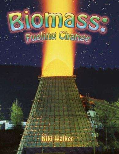 Book cover of Biomass: Fueling Change