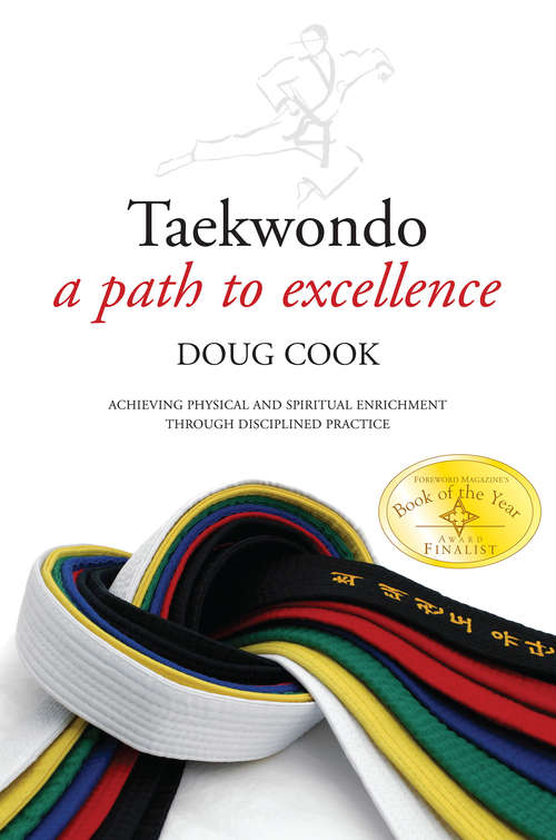 Book cover of Taekwondo: A Path to Excellence