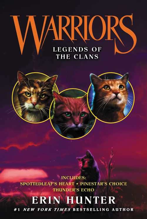 Book cover of Warriors: Legends of the Clans (Warriors Novella)