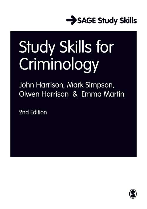 Study Skills for Criminology (SAGE Study Skills Series)
