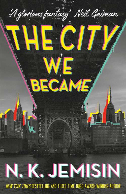 The City We Became: A Novel (The Great Cities Trilogy #1)