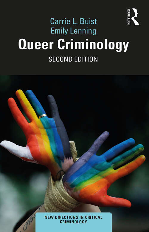 Book cover of Queer Criminology (2) (New Directions in Critical Criminology)