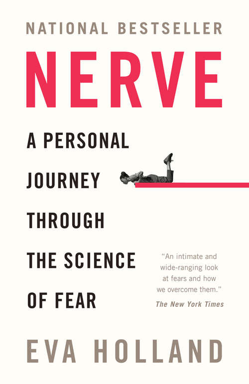 Book cover of Nerve: A Personal Journey Through the Science of Fear