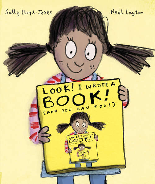 Book cover of Look! I Wrote a Book! (And You Can Too!)