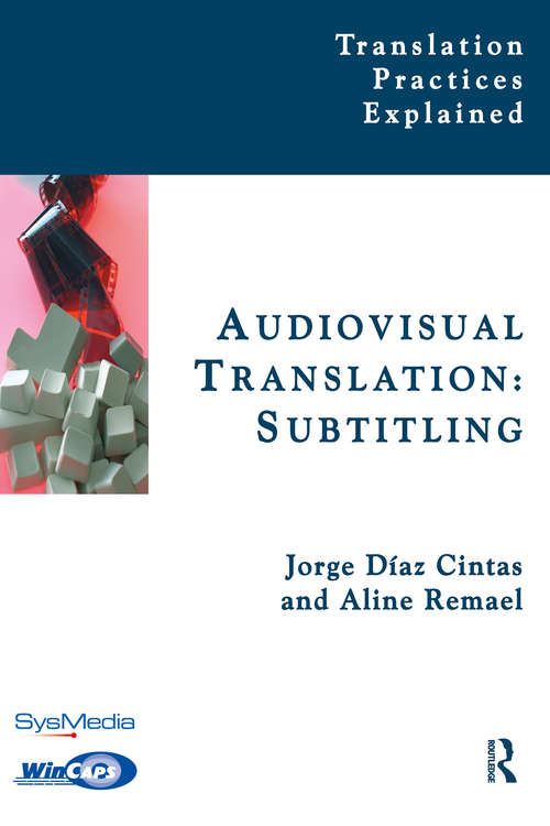 Book cover of Audiovisual Translation, Subtitling (2) (Translation Practices Explained)