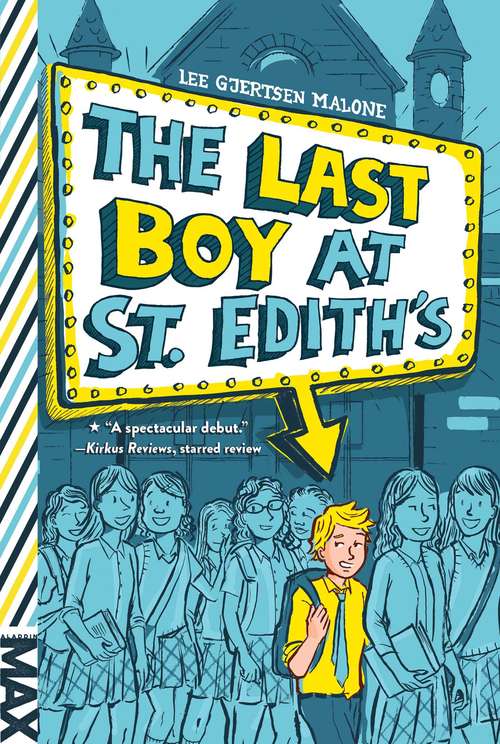 Book cover of The Last Boy at St. Edith's