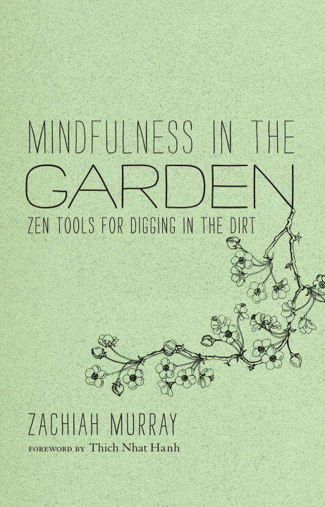 Book cover of Mindfulness in the Garden