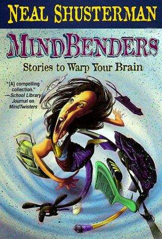 Book cover of Mindbenders: Stories to Warp Your Brain