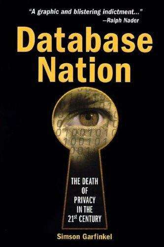 Book cover of Database Nation: the Death of Privacy in the 21st Century