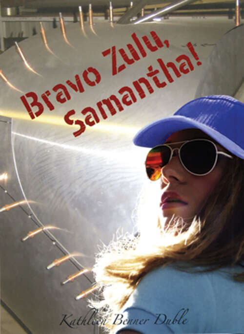 Book cover of Bravo Zulu, Samantha!