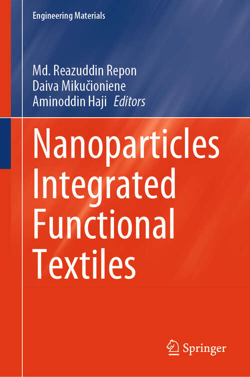 Book cover of Nanoparticles Integrated Functional Textiles (Engineering Materials)