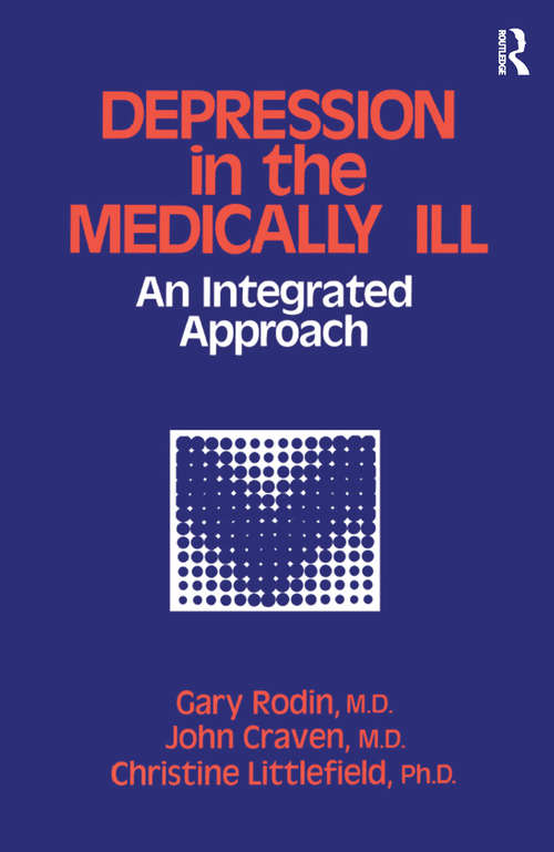 Book cover of Depression And The Medically Ill: An Integrated Approach