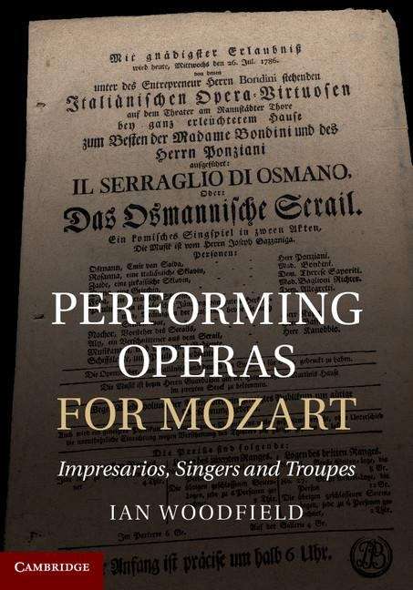 Book cover of Performing Operas for Mozart: Impresarios, Singers and Troupes