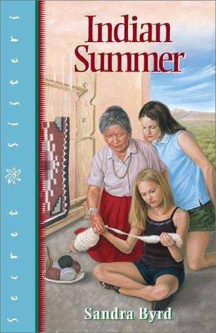 Book cover of Indian Summer (Secret Sisters #12)