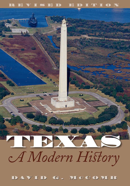 Texas, A Modern History: Revised Edition (Bridwell Texas History Series)