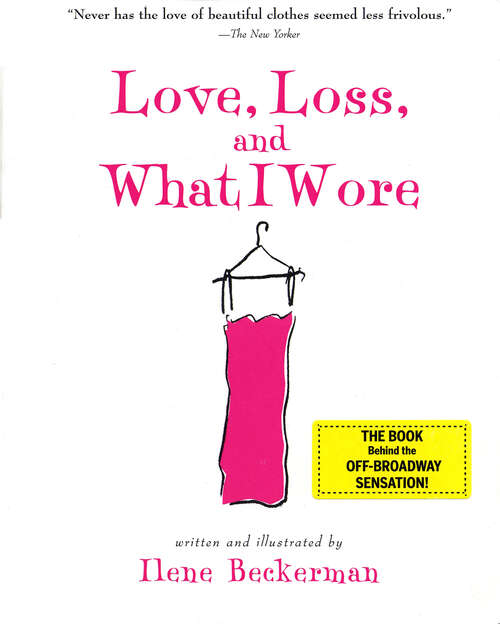 Book cover of Love, Loss, and What I Wore