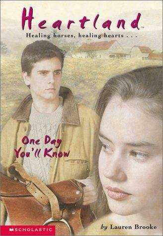 Book cover of One Day You'll Know (Heartland #6)