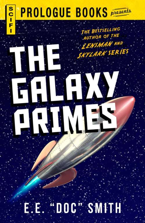 The Galaxy Primes (Prologue Science Fiction)