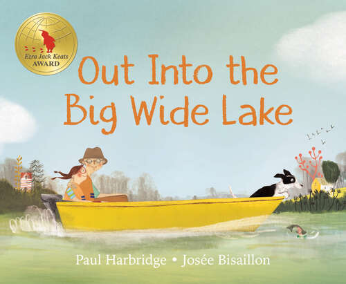 Book cover of Out into the Big Wide Lake