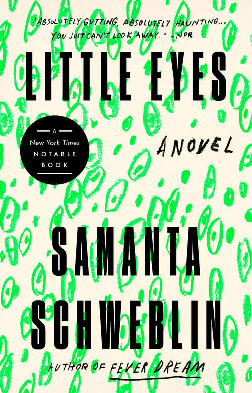 Book cover of Little Eyes: A Novel