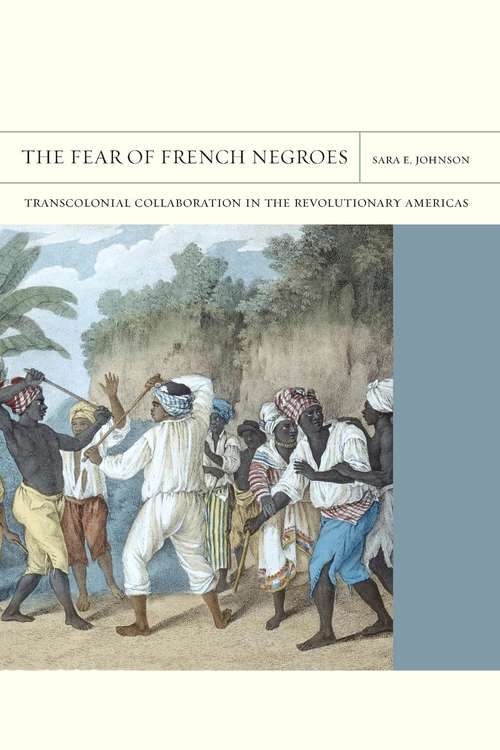 The Fear of French Negroes