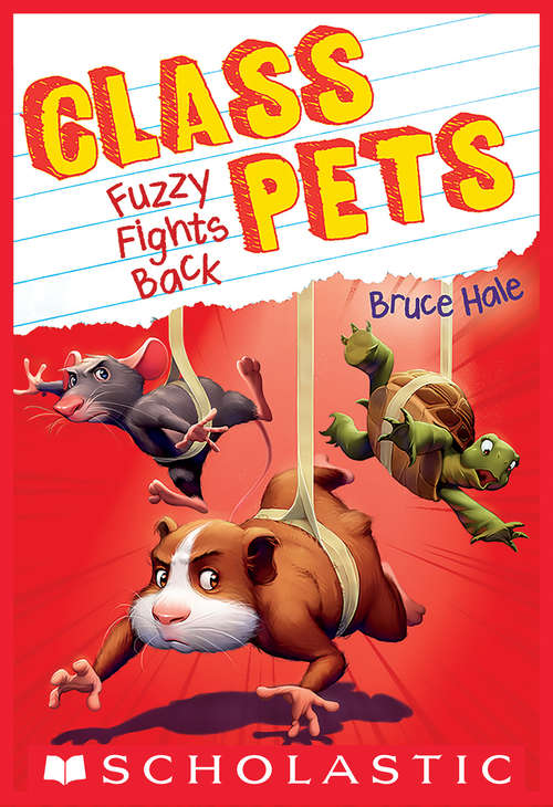 Fuzzy Fights Back (Class Pets #4)