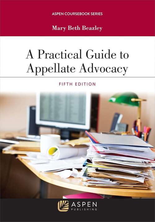 Book cover of A Practical Guide to Appellate Advocacy (5)