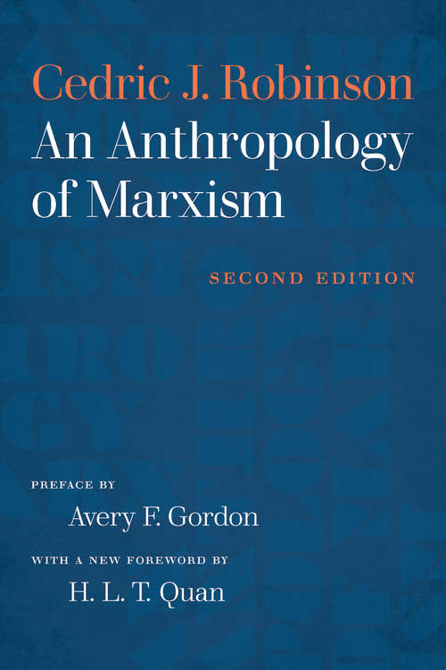 An Anthropology of Marxism (Race And Representation Ser.)
