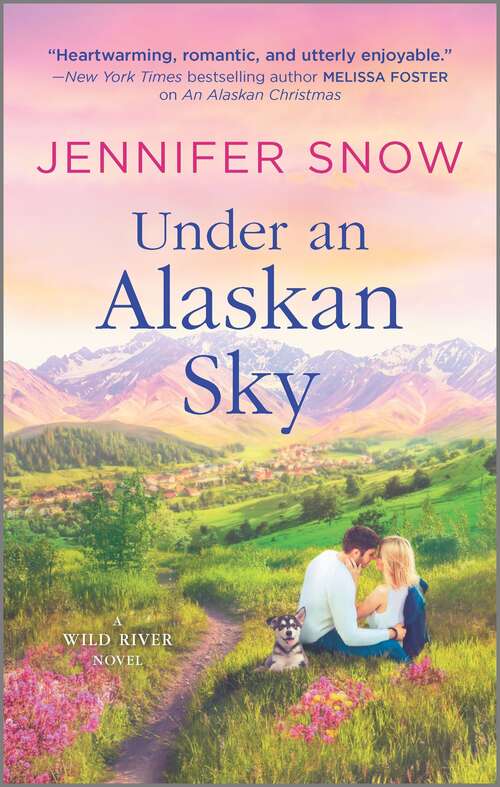 Under an Alaskan Sky (A Wild River Novel #2)