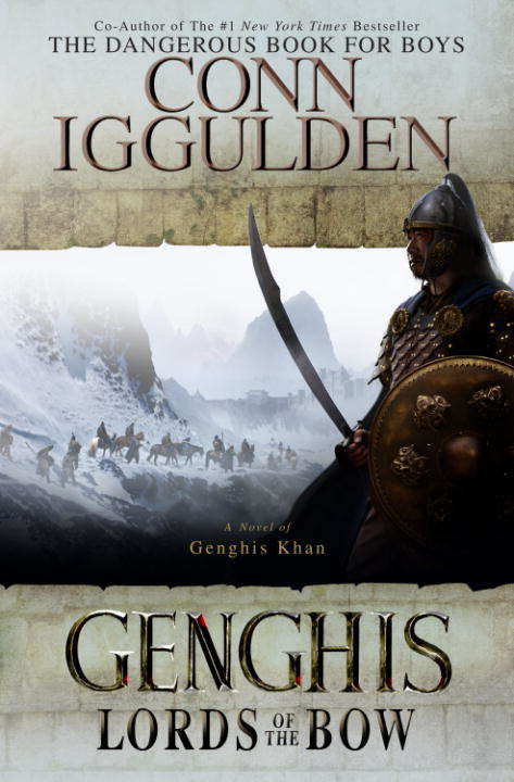 Book cover of Genghis: Lords of the Bow (Conqueror #2)