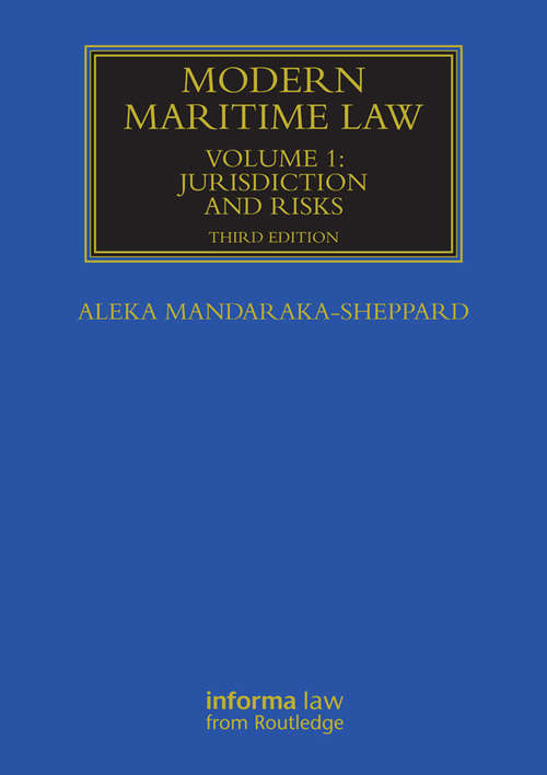 Book cover of Modern Maritime Law: Jurisdiction and Risks (3) (Maritime and Transport Law Library)
