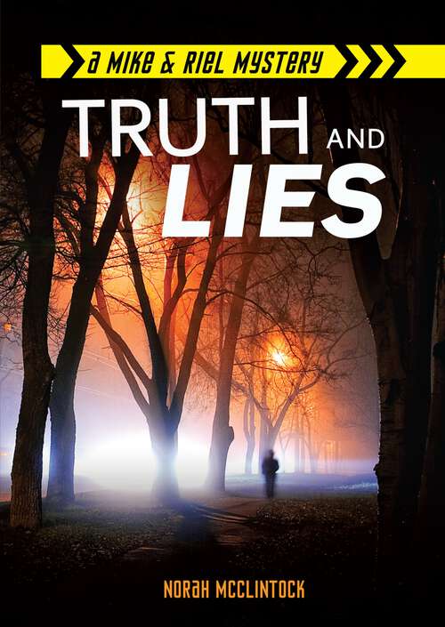Book cover of Truth and Lies (Mike & Riel Mysteries #2)