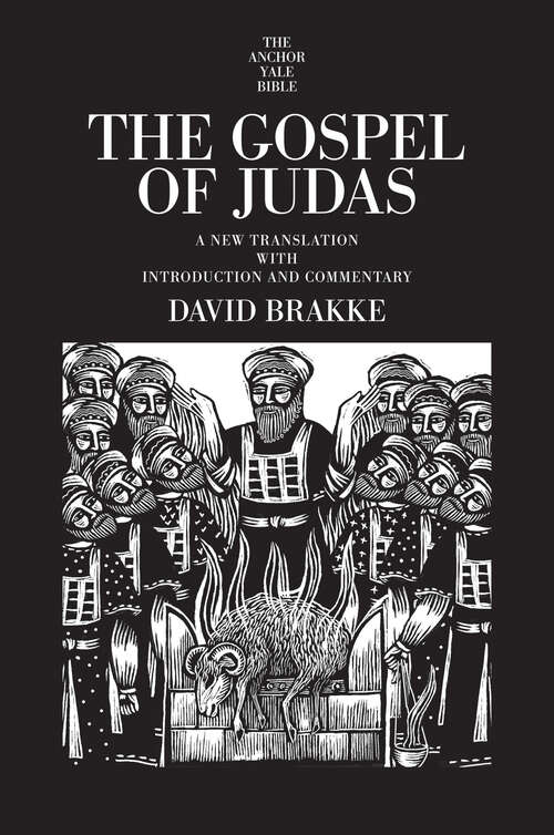 Book cover of The Gospel of Judas: A New Translation with Introduction and Commentary (The Anchor Yale Bible Commentaries)