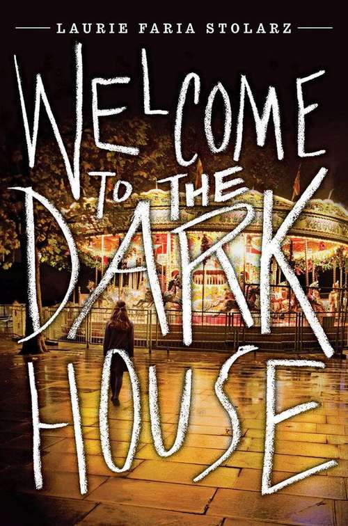 Book cover of Welcome To The Dark House