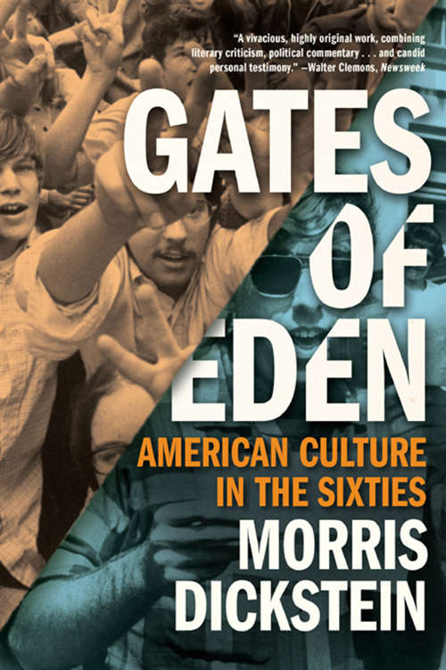 Book cover of Gates of Eden: American Culture in the Sixties