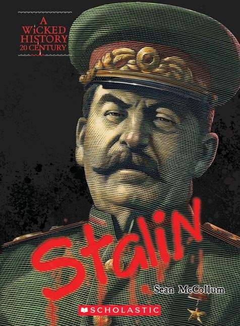 Book cover of A Wicked History 20th Century: Joseph Stalin