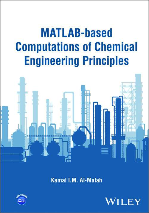 Book cover of MATLAB-based Computations of Chemical Engineering Principles