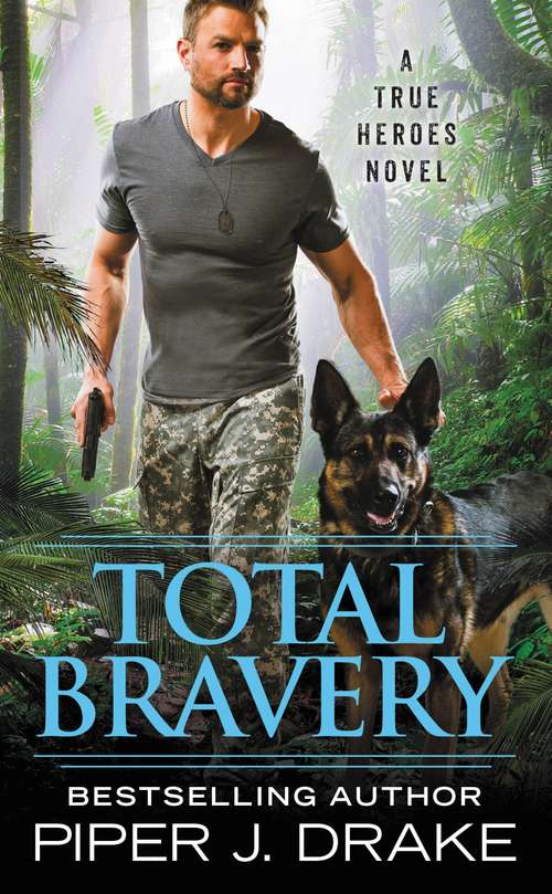 Book cover of Total Bravery (True Heroes #4)