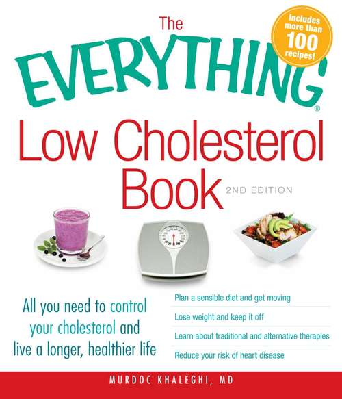 Book cover of Low Cholesterol Book: Second Edition (The Everything )