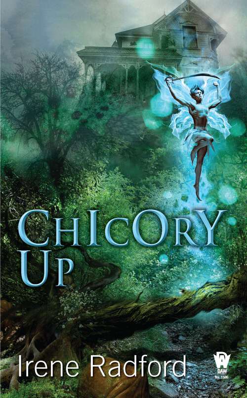Book cover of Chicory Up: The Pixie Chronicles (The Pixie Chronicles #2)