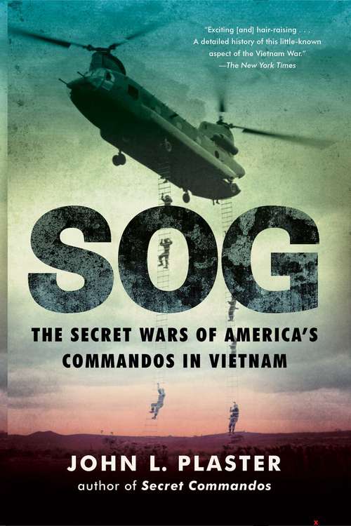 Book cover of SOG: The Secret Wars of America's Commandos in Vietnam