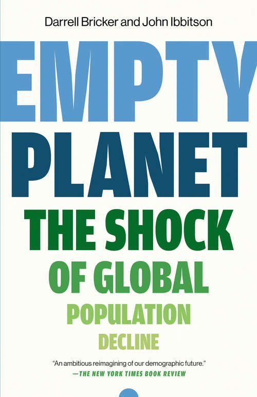 Book cover of Empty Planet: The Shock of Global Population Decline