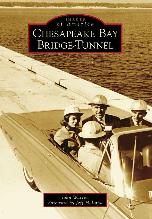 Book cover of Chesapeake Bay Bridge-Tunnel
