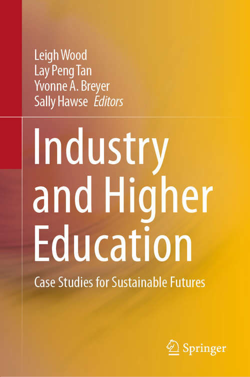 Industry and Higher Education: Case Studies for Sustainable Futures