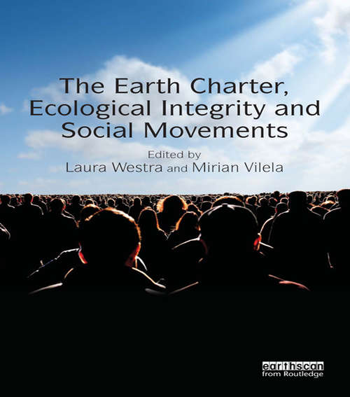 Book cover of The Earth Charter, Ecological Integrity and Social Movements