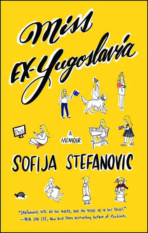 Book cover of Miss Ex-Yugoslavia: A Memoir