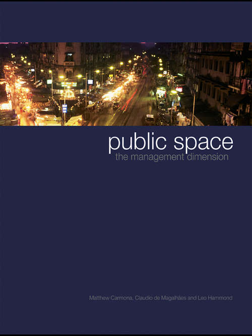 Book cover of Public Space: The Management Dimension