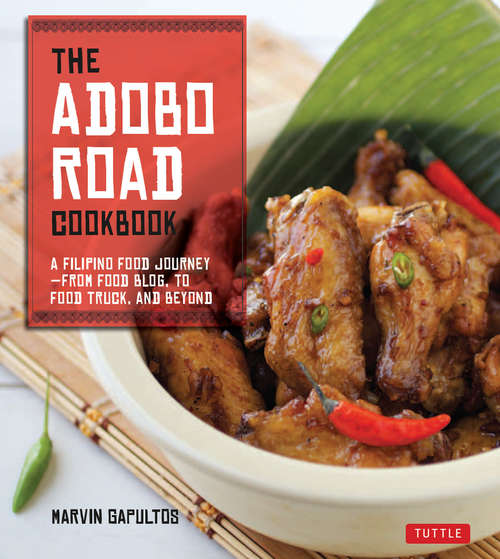 Book cover of The Adobo Road Cookbook