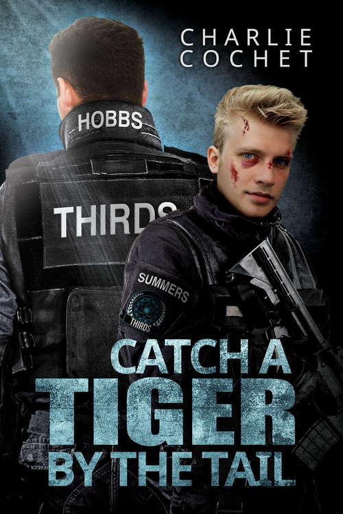 Book cover of Catch a Tiger by the Tail