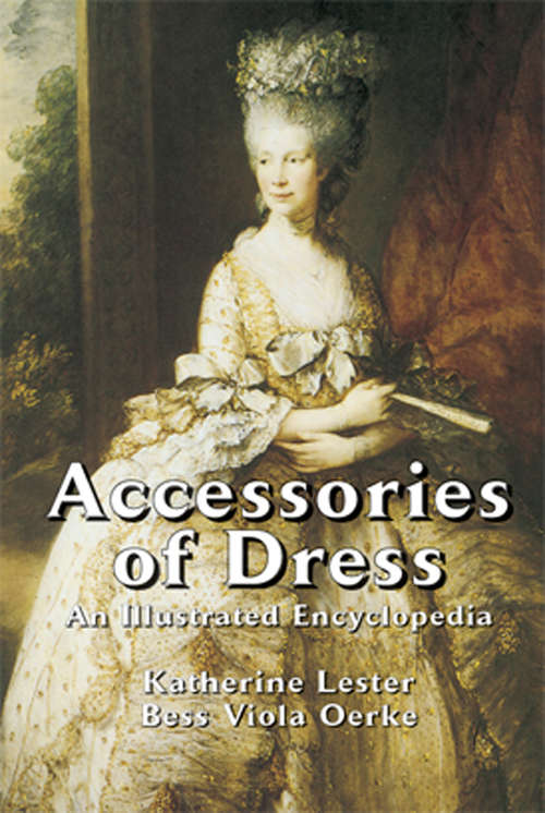 Book cover of Accessories of Dress: An Illustrated Encyclopedia